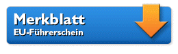 Merkblatt fr Inhaber auslndischer Fahrerlaubnisse (Fhrerscheine) aus EU- und EWR-Staaten
